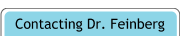 Contacting Dr. Feinberg